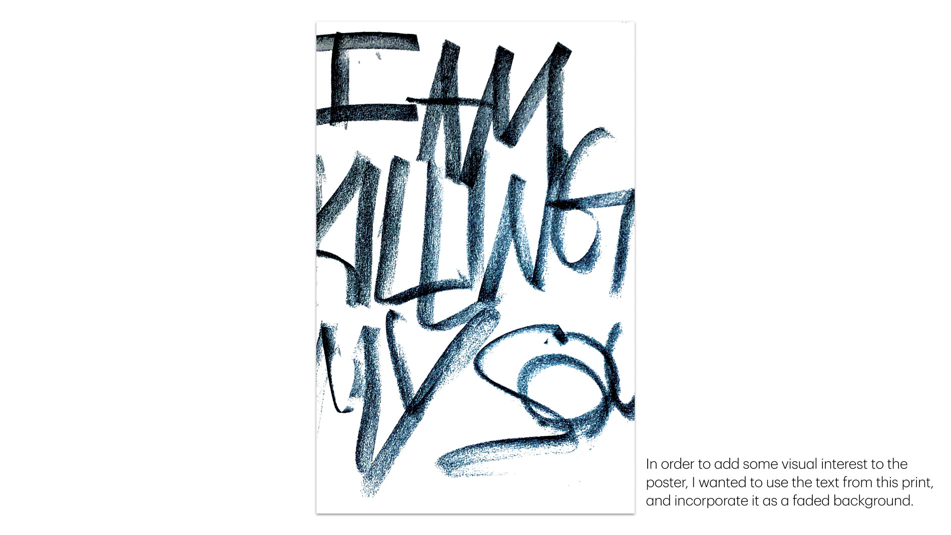 Case Study slide explaining process with poster that has scribbly black text